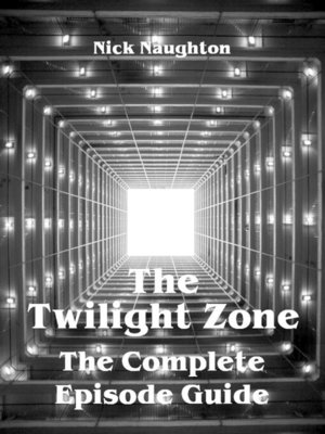 cover image of The Twilight Zone--The Complete Episode Guide